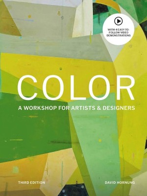 Color Third Edition A workshop for artists and designers