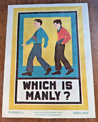 1931 Character Culture Citizenship Poster ''Which is Manly?'' Bess Eleanor Foster