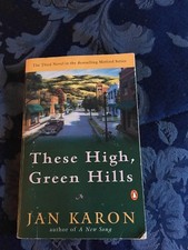 A Mitford Novel: These High, Green Hills 3 by Jan Karon (1996) paperback