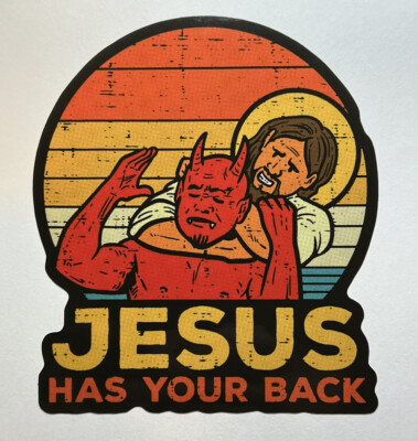 Jesus Has Your Back Jiujitsu Martial Arts Christian 4 Inch