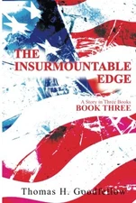 The Insurmountable Edge Book Three:..., Goodfellow, Tho