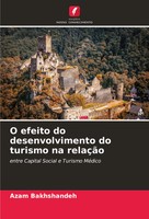 Azam Bakhshandeh | O Efeito Do Desenvolvimento Do Turismo Na RelaçãO | Buch