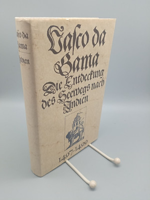 VASCO DA GAMA DIE ENTDECKUNG DES SEEWEGS NACH INDIEN.
