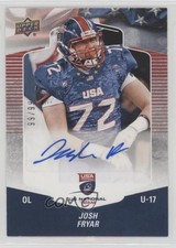 2018 Upper Deck USA Football USA U17 Auto 99/99 Josh Fryar #A-4 Auto b9t