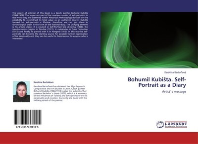 Bohumil Kubi¿ta. Self-Portrait as a Diary Karolina Barto¿ová