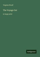 The Voyage Out Virginia Woolf
