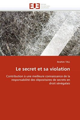 Le secret et sa violation                                                      
