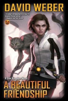 A Beautiful Friendship (Star Kingdom) von David Weber | Buch | Zustand sehr gut