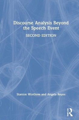 Discourse Analysis Beyond the Speech Event - 9780367503796