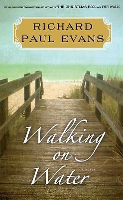 Walking on Water: A Novel; 5; The Walk Series - 1451628315, Evans, hardcover