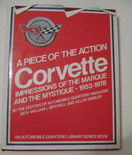Corvette A Piece of the Action HC 1st Ed 1977 Impressions Marque 1953-78