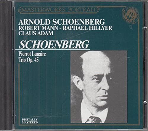 Schoenberg: Pierrot Lunaire, Trio Op.45 / Schoenberg, Mann, Hillyer, Adam - CD