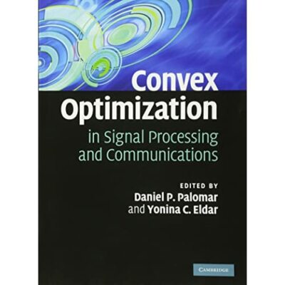 Convex Optimization Signal Processing Communications Hardcover 9780521762229 LN
