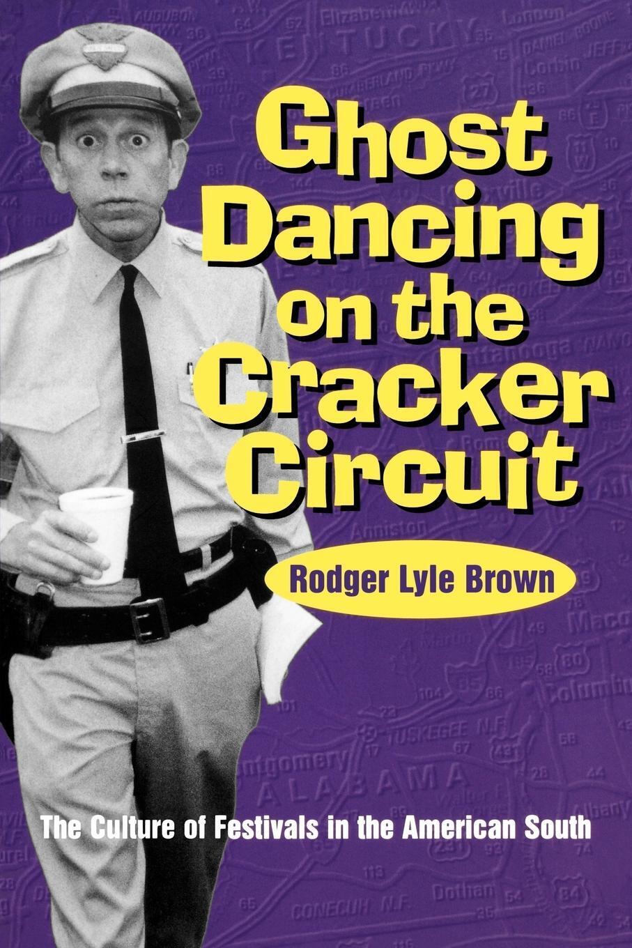 Roger Lyle Brown (u. A.) | Ghost Dancing On The Cracker Circuit |