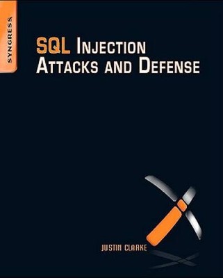 SQL Injection Attacks and Defense - Paperback By Clarke-Salt, Justin - GOOD