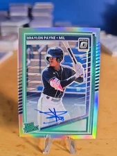 2025 Donruss Braylon Payne Optic Silver Rated Prospect Auto Plus Unleashed Green