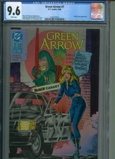 1988 GREEN ARROW #7 CGC 9.6 WHITE PAGES NICE CASE BLACK CANARY APPEARANCE