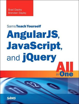 AngularJS, JavaScript, and jQuery A..., Dayley, Brendan