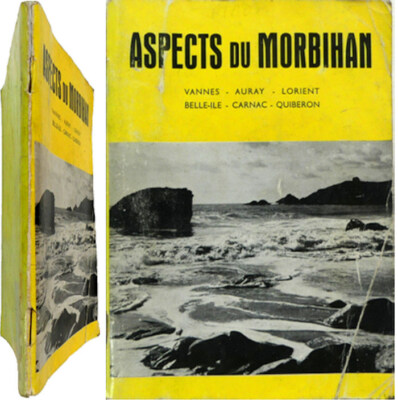 Aspects du Morbihan 1958 Raymond Abgrall Vannes Auray Lorient Belle-Ile Quiberon