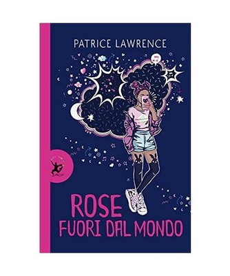 Rose fuori dal mondo [Narrativa], Lawrence, Patrice