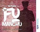 The Return of Dr Fu Manchu by Sax Rohmer (Audio CD, 2016)