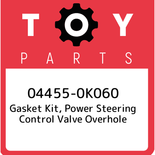 044550K060 Toyota Gasket kit, power steering control valve overhole