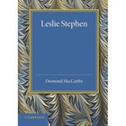 Leslie Stephen by Desmond MacCarthy (Paperback, 2013)