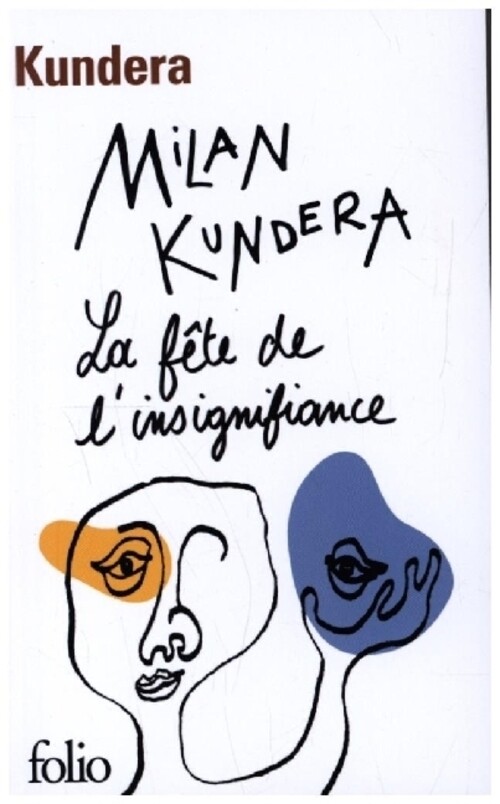 Thumbnail - La Fete De L'insignifiance | Milan Kundera | Taschenbuch | Französisch