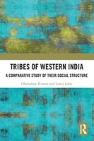 Tribes Of Western India | A Comparative Study Of Their Social Structure | Buch