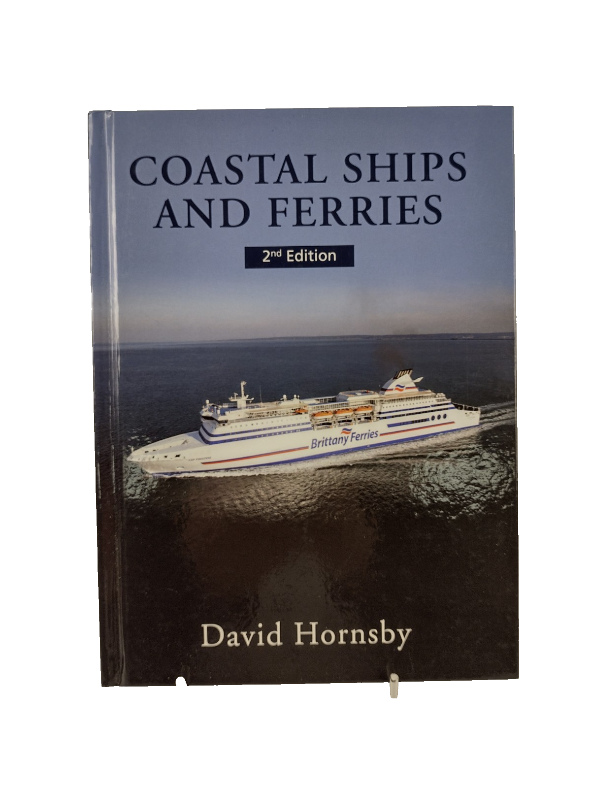 Coastal Ships and Ferries 2nd Ed. by David Hornsby - hardback