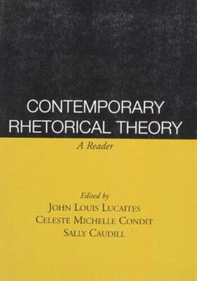Contemporary Rhetorical Theory: A Reader - Paperback - GOOD