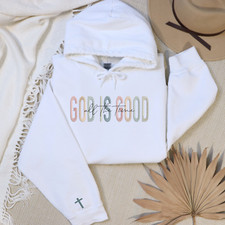 God Is Good All The Time Embroidered Hoodies Sweatshirts w/ Sleeve Embroidery