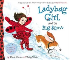Ladybug Girl and the Big Snow - Hardcover By Davis, Jacky - VERY GOOD