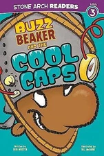Buzz Beaker and the Cool Caps (Stone Arch Readers Level 3) by Cari Meister