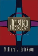 Christian Theology by Millard J Erickson: Used