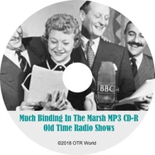 Much Binding in the Marsh Old Time Radio Shows 6 Episodes On MP3 CD