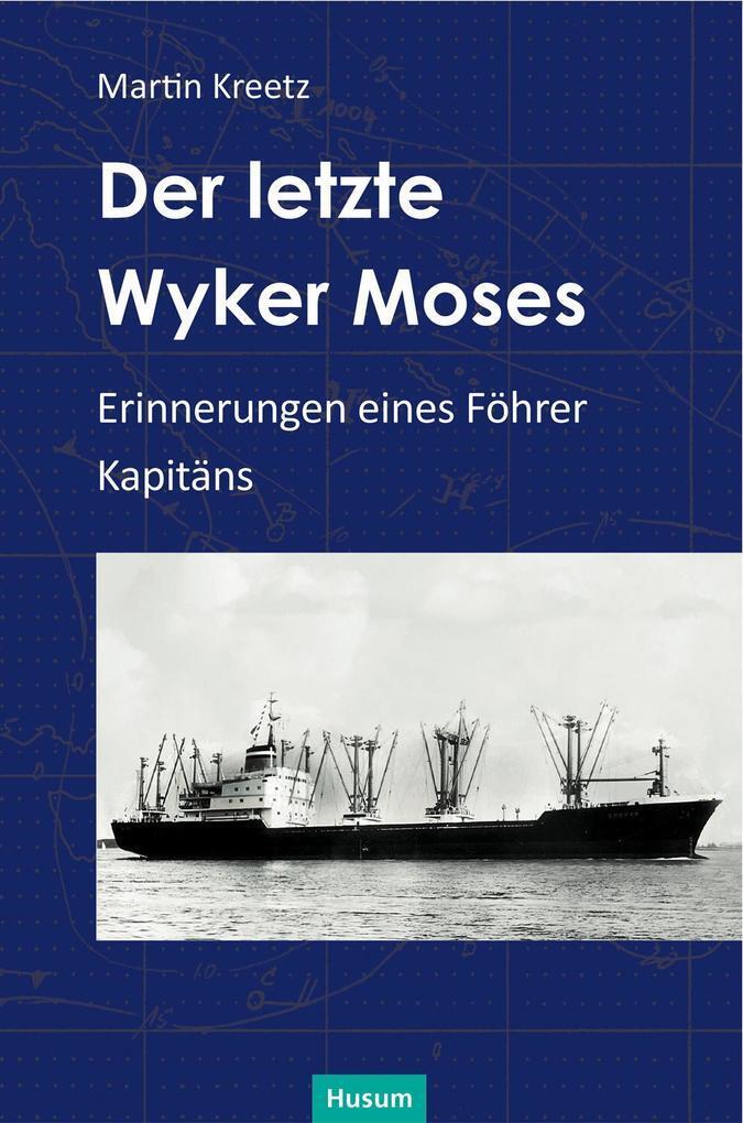 Thumbnail - Der Letzte Wyker Moses | Martin Kreetz | 2019 | Deutsch