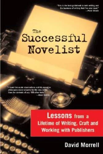 The Successful Novelist: A Lifetime of Lessons about Writing and Pub - GOOD