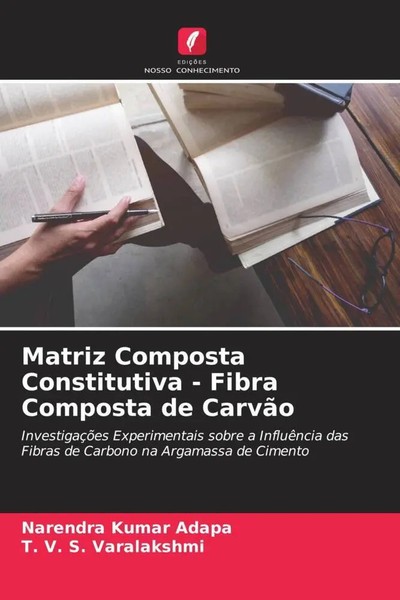 Narendra Kumar Adapa (U. A.) | Matriz Composta Constitutiva - Fibra Composta...-image