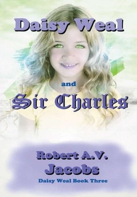 Jacobs - Daisy Weal and Sir Charles - New hardback or cased book - 95 - X555z