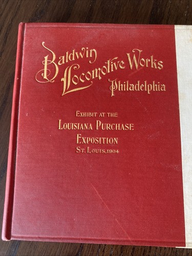 Baldwin Locomotive Works Philadelphia Louisiana Purchase Exposition -1904 - Picture 1 of 24