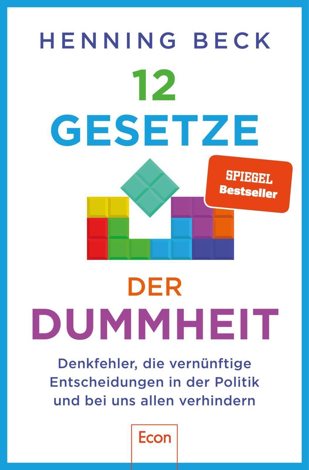 Thumbnail - 12 Gesetze Der Dummheit | Henning Beck | Taschenbuch | 256 S. |
