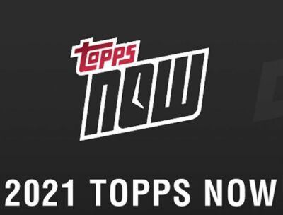 2021 Topps Now - Base & Parallels - YOU PICK