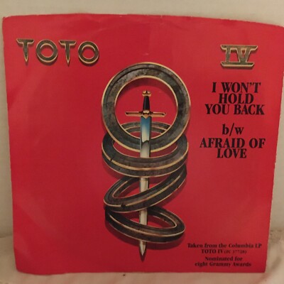 TOTO   45  SINGLE  VINYL ,  I WON,T HOLD YOU BACK / AFRAID OF LOVE