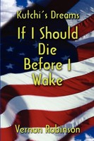 Vernon Robinson | If I Should Die Before I Wake | Taschenbuch | Englisch (2001)