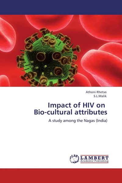 Athoni Rhetso (U. A.) | Impact Of HIV On Bio-Cultural Attributes | Taschenbuch-image