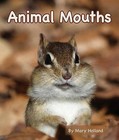 Animal Mouths by Mary Holland (Hardback, 2015)