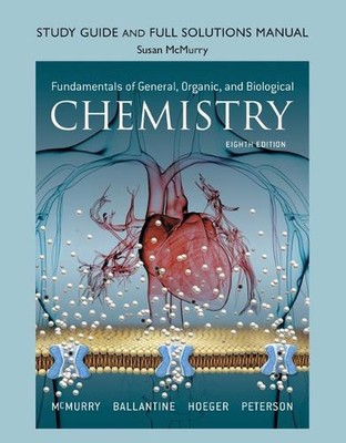 Student Study Guide and Solutions Manual for Fundamentals of General, Organic, a
