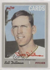 2019 Topps Heritage Real One Auto Red Ink /70 Bill Dillman #ROA-BD Auto