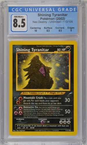 SHINING TYRANITAR 113/105 HOLO NEO DESTINY POKEMON CGC 8.5 NM/MINT+(New Label 9)